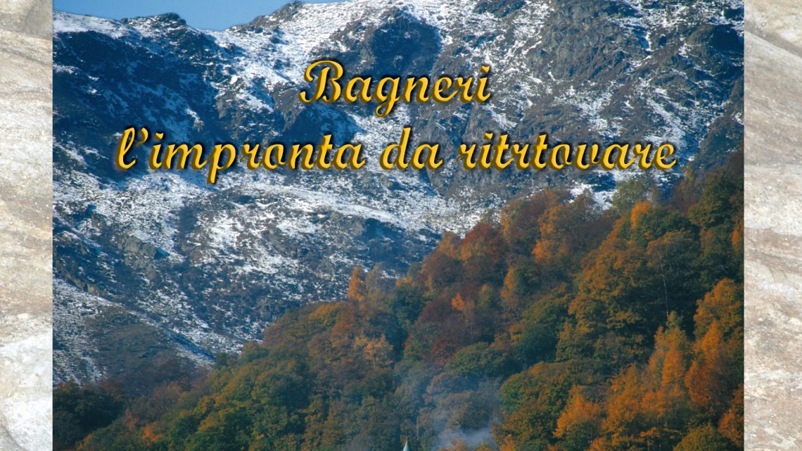 Bagneri l’impronta da ritrovare